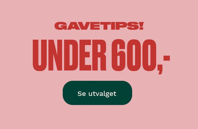 Gaver under 600kr